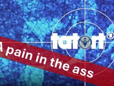tatort A pain in the ass